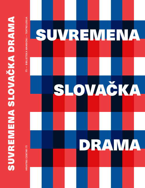 <em>Suvremena slovačka drama</em>, ur. Željka Turčinović, Hrvatski centar ITI, 2025.